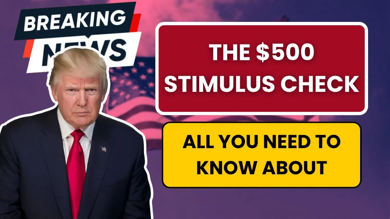 All You Need to Know About the $500 Stimulus Check