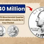 Rare 1976 Bicentennial Quarter Worth $540 Million Could Be in Your Pocket